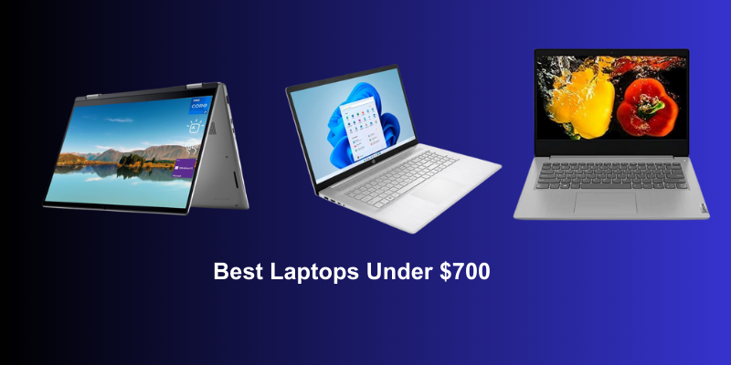 Best laptops under 700