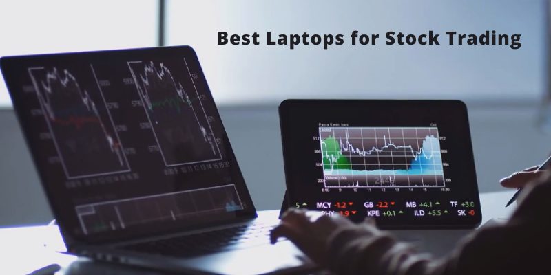Best Laptops for Stock Trading