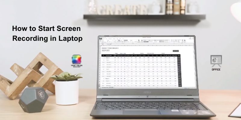 How to start screen recording in laptop