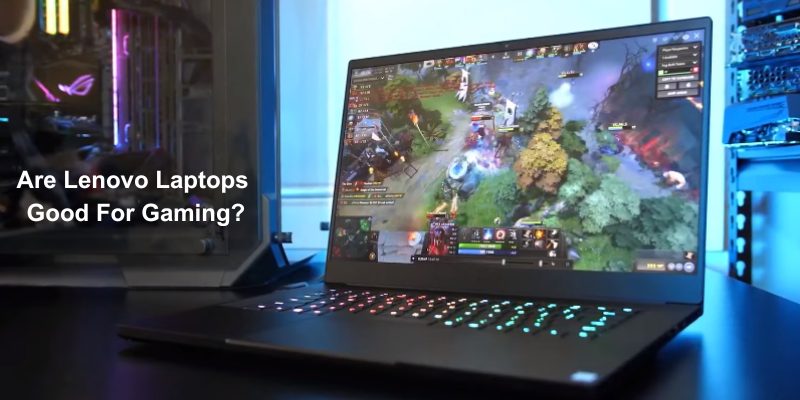 are lenovo laptops good for gaming